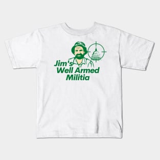 Jim's Well Armed Militia Kids T-Shirt